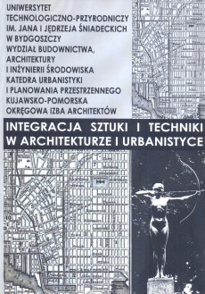 Integracja sztuki i techniki w architekturze i urbanistyce . [T.1]