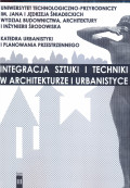 Integracja sztuki i techniki w architekturze i urbanistyce. T. III