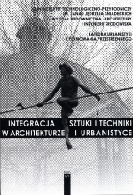 Integracja sztuki i techniki w architekturze i sztuce T.V Cz. 1